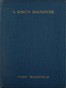 A King's Daughter: A Tragedy in Verse
