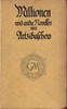 Millionen; Der Tod des Iwan Lande: Zwei Novellen