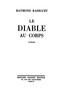 Le Diable au Corps: Roman