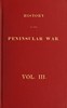 History of the Peninsular War, Volume 3 (of 6)