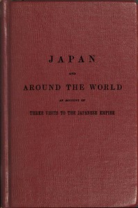 The Japan expedition. Japan and around the world