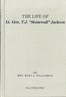 The Life of Gen. Thos. J. Jackson, "Stonewall"