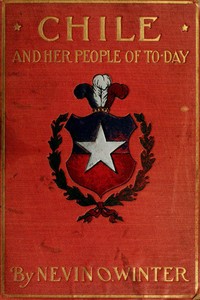 Chile and Her People of To-day