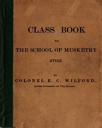 Class Book for the School of Musketry, Hythe