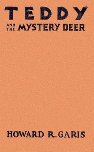 Teddy and the Mystery Deer