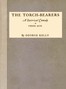 The Torch-Bearers: A Satirical Comedy in Three Acts