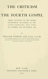 The Criticism of the Fourth Gospel