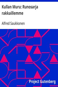 Kullan Muru: Runosarja rakkaillemme