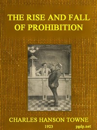 The Rise and Fall of Prohibition
