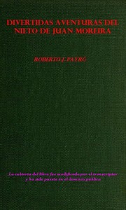 Divertidas aventuras del nieto de Juan Moreira