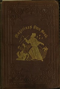 The Magician's Own Book, or, the Whole Art of Conjuring