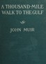 A Thousand-Mile Walk to the Gulf