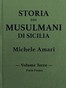 Storia dei musulmani di Sicilia, vol. III, parte I