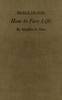 How to Face Life