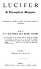 Lucifer: A Theosophical Magazine. Volume I. September 1887-February 1888.