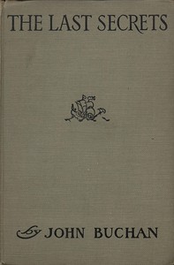 The Last Secrets: The Final Mysteries of Exploration