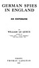 German Spies in England: An Exposure