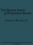 The Roman Index of Forbidden Books