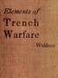 Elements of Trench Warfare