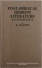 Post-Biblical Hebrew Literature: An Anthology