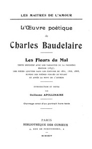 L'Oeuvre Poètique de Charles Baudelaire: Les Fleurs du Mal