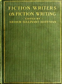 Fiction Writers on Fiction Writing