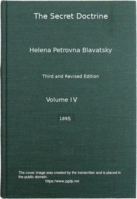 The Secret Doctrine, Vol. 4 of 4