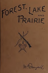 Forest, Lake and Prairie
