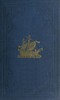 Early voyages and travels in the Levant :  I.—The diary of Master Thomas Dallam, 1599-1600. II.—Extracts from the diaries of Dr. John Covel, 1670-1679. With some account of the Levant Company of Turkey merchants.