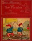 Uncle Wiggily and the Pirates; Or, How the Enemy Craft of Pirate Fox was Sunk