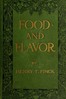 Food and Flavor: A Gastronomic Guide to Health and Good Living