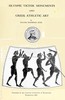 Olympic Victor Monuments and Greek Athletic Art