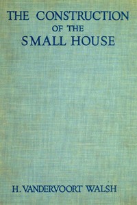 The Construction of the Small House