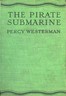 The Pirate Submarine
