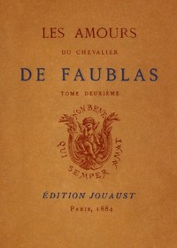 Les amours du chevalier de Faublas, tome 2/5