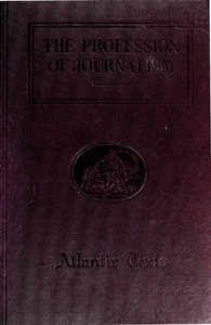 The Profession of Journalism
