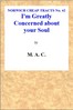 "I'm Greatly Concerned About Your Soul."