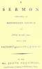 A Sermon Preached at Kensington Church, on June the 29th, 1794
