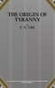 The Origin of Tyranny