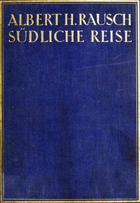 Südliche Reise