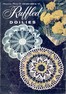 Ruffled Doilies
