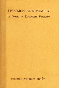 Five Men and Pompey: A Series of Dramatic Portraits
