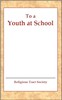 To a Youth at School