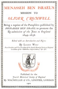 Menasseh ben Israel's Mission to Oliver Cromwell