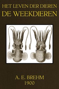 Het Leven der Dieren: Deel 3.7, De Weekdieren