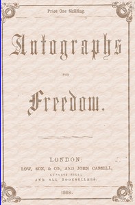 Autographs for Freedom, by Mrs. Harriet Beecher Stowe, and Thirty-five Other Eminent Writers