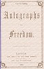 Autographs for Freedom, by Mrs. Harriet Beecher Stowe, and Thirty-five Other Eminent Writers