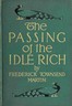 The Passing of the Idle Rich