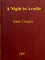 A Night in Acadie