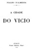A cidade do vicio